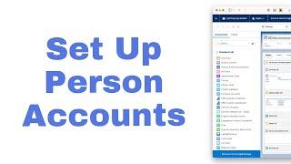 How to Set Up Person Accounts in Salesforce Lightning