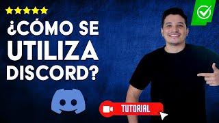 ¿Cómo USAR Discord? -  Aprende a comunicarte con esta poderosa plataforma