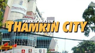 Lokasi Tempat Parkir Mobil Thamrin City