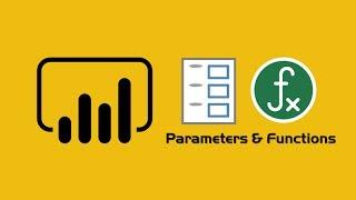 Power BI and Power Query Parameters and Functions