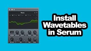 Tutorial: How to Install Wavetables + Presets in Serum (MAC)