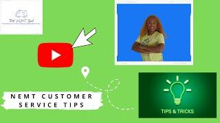 How To: NEMT Customer Service Tips