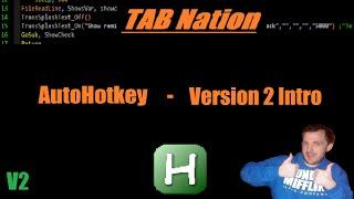 AutoHotkey V2 - Intro to Version 2 AHK - Install and First Script