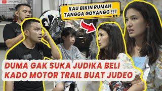 GARA-GARA JUDIKA NEKAD BELIIN JUDEO MOTOR TRAIL, RUMAH TANGGA GOYANG !!!