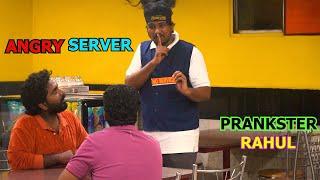 ANGRY SERVER | Pranksters Rahul & Azar | Funny Video