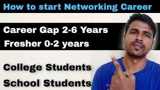 Part-3 How to start Networking Career