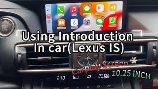 Upgrade Your Lexus IS: Easy Aftermarket CarPlay Touch Screen Using Guide | 10.25 Inch Wide Screen