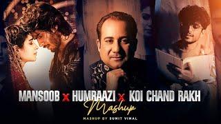 Mansoob X Humraazi X Koi Chand Rakh - Mashup | Kaifi Khalil ft.Rahat Fateh Ali Khan, Haroon | Sumit