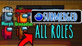 Among Us ALL NEW IMPOSTOR ROLES On SUBMERGED Map! (Polus.gg)