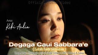 Degaga Caui Sabbara'e - Kiki Aulia || Cipt.Zankrewo (Official Music Video) Lagu Bugis terbaru 2024