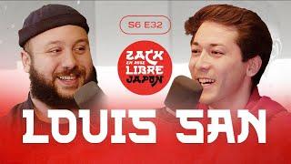 Louis-San,  Le Taulier du Youtube Franco - Japonais - Zack en Roue Libre avec Louis-San (S06E32)