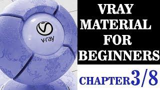 Vray Material for beginners Chapter 3 Understanding reflection refraction and subdivisions