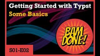 Getting Started with Typst - Some Basics (S01E02)