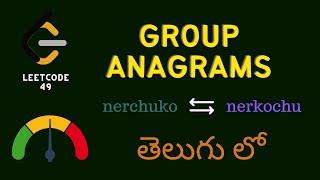 LeetCode - 49: Group Anagrams || Data Structures and Algorithms in Python