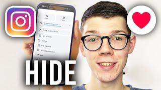 How To Hide Likes On Instagram - Full Guide