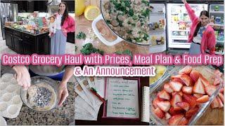 The Rumors Are True Costco Grocery Haul with Prices, Meal Plan, & Food Prep! + A Fun Announcement