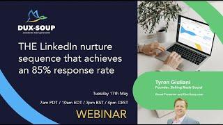 THE LinkedIn nurture sequence that achieves an 85% response rate