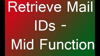 Excel VBA: Mid Function Dynamic MailIDS Pavan Kumar Gundlapalli