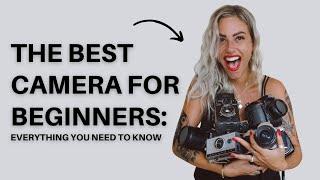 Best camera for beginner photographer in 2023 - full guide to camera explanations