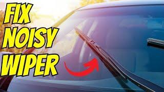 FIX Noisy Windshield Wiper Squeaks Quick & Easy!