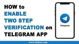 How to Enable Two Step Verification on Telegram