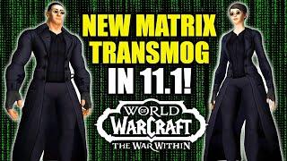 How To Get A Matrix Transmog Set In WoW! Matrix Transmog Set Guide | Patch 11.1 | Undermine