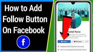 How to Add Follow Button on Your Facebook Profile 2021 | Active Follow Option in Facebook