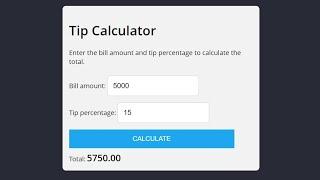 Create Restaurant Tip Calculator in Javascript | Tip calculator app