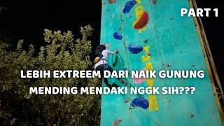 WALL CLIMBING - PERSIAPAN MENDAKI GUNUNG SALAK VIA AJISAKA #1