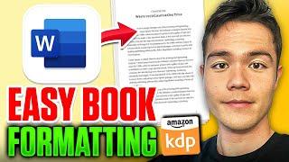 How to Format a Book in Microsoft Word for Amazon KDP (Step-by-Step)