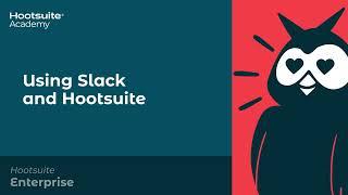 How to Use Slack with Hootsuite
