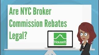 Are Buyer Broker Commission Rebates Legal in NYC?