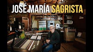 Un ARTESANO del sonido: José María SAGRISTA