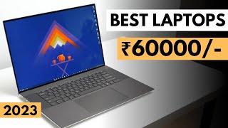 Best Laptop Under 60000 In India 2023 Best i5 12th Gen laptop under 60000 for Gaming & 4K Editing