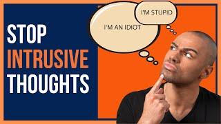 Intrusive Thoughts And Overthinking: Cognitive Defusion in Acceptance and Commitment Therapy (ACT)