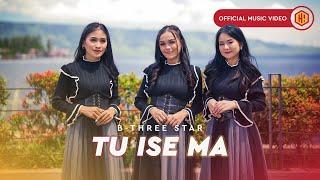 B-Three Star - Tu Ise Ma (Official Music Video)