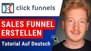Sales Funnel erstellen mit ClickFunnels Tutorial auf Deutsch 