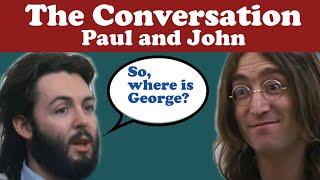 John and Paul's Private Conversation | Transcription | Get Back