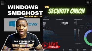 Attacking Windows SMBGhost vulnerability  vs Security Onion | Attack and Detect