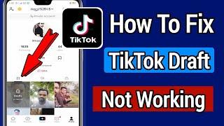 How To Fix Tiktok Draft Not Working Problem (2022) || How to Fix Tiktok Draft Video Problem