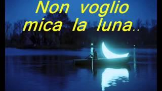 Fiordaliso - Non voglio mica la luna. con testo