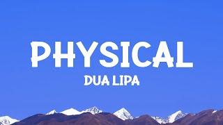 @dualipa - Physical (Lyrics)