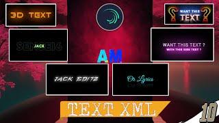  Free Alight Motion Text Templates | 10 XML Pack for Editors (No Password)  | JACK SENSEI6