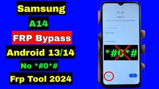 Samsung A14 FRP Bypass 2024 Android 13/14 New Security | No *#0*# | One 1 Click FRP Bypass Tool 2024