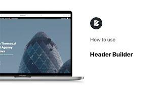 How to Use the Header Builder | Blocksy Customisation