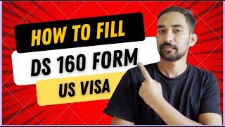 How To Fill DS 160 Form for US Visitor Visa | How To Apply for US Visa 2024