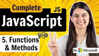 Lecture 5: Functions & Methods | JavaScript Full Course