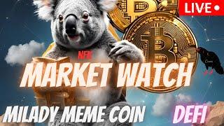 MILADY MEME COIN  JASMY COIN  BTC  $NFK  CAW  CRONOS  DEFI   \ MARKET WATCH \   ***WE ARE LIVE***