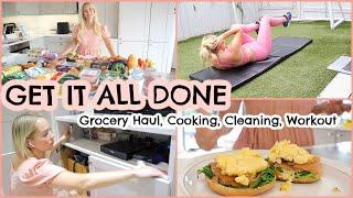 GET IT ALL DONE WITH ME  |  CLEANING, COOKING, HOME WORKOUT, GROCERY HAUL, MEAL PLAN & MORE