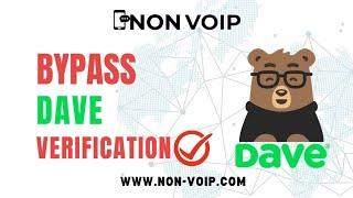 Bypass Dave SMS verification with real USA non voip phone number non-voip.com